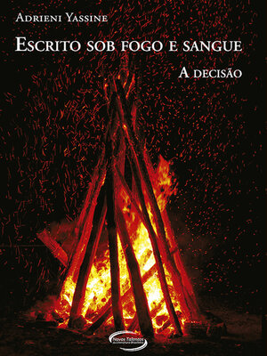 cover image of Escrito Sob Fogo e Sangue--A Decisão